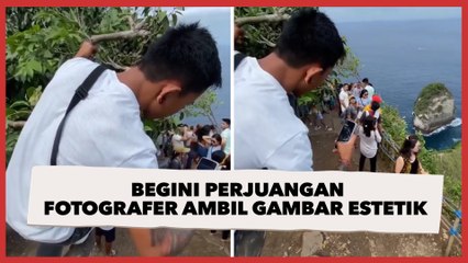 Penuh Perjuangan, Ternyata Begini Cara Fotografer Ambil Gambar Estetik