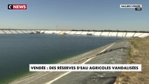 Sécheresse : des réserves d'eau agricoles vandalisées en Vendée