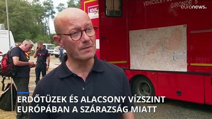 Erdőtüzek és alacsony vízszint Európában a szárazság miatt
