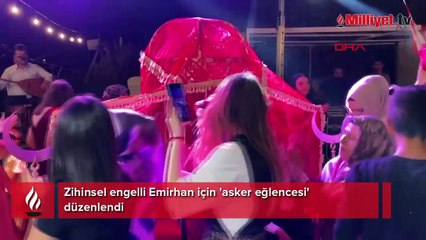 Zihinsel engelli Emirhan için 'asker eğlencesi' düzenlendi