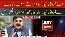 ARY has succeeded with Allah’s will: Sheikh Rasheed