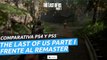 The Last of Us Parte I - Comparativa de PS4 y PS5 con el remaster