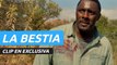 Clip exclusivo de La bestia, el thriller de supervivencia protagonizado por Idris Elba