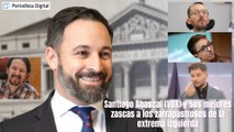 Santiago Abascal (VOX) y sus mejores zascas a los zarrapastrosos de la extrema izquierda: 