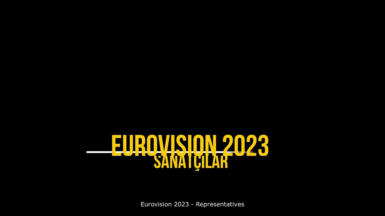 Eurovision 2023 - Sanatçılar - Representatives