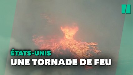 En Californie, une "tornade de feu" se forme près de Los Angeles