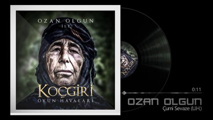 Ozan Olgun - Çumi Sevaze  (Sivasa Gittim) [Koçgiri Oyun Havaları]