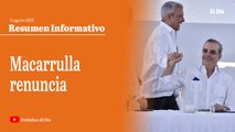 Macarrulla renuncia al cargo como ministro de la Presidencia