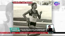 Asia's fastest woman na si Lydia de Vega, pumanaw sa edad na 57 dahil sa breast cancer| SONA