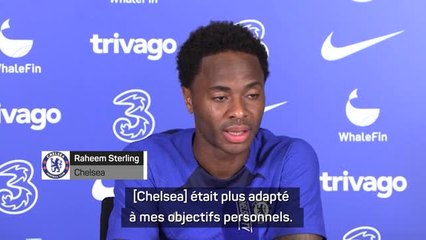 Chelsea - Sterling donne les raisons de sa venue chez les Blues