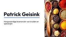 Patrick Geisink-importeur en exporteur van kruiden en specerijen