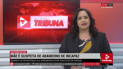 Mãe é acusada de abandono de incapaz na região