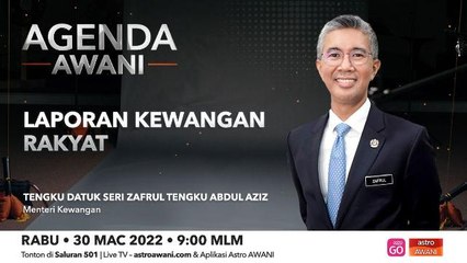 Agenda AWANI: Laporan Kewangan Rakyat