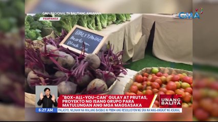 "Box-all-you-can" gulay at prutas, proyekto ng isang grupo para matulungan ang mga magsasaka | UB