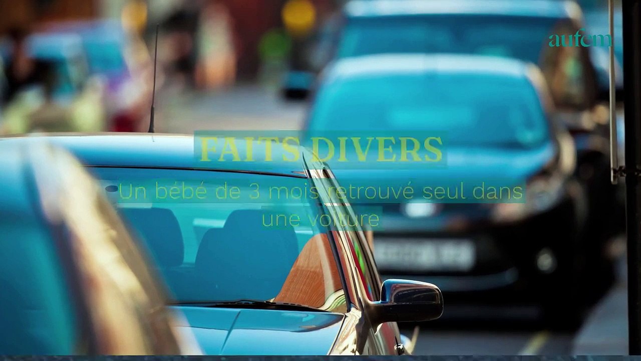 Un bébé de 3 mois retrouvé seul dans une voiture