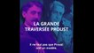 Grande Traversée : Marcel Proust, cousu main - Teaser