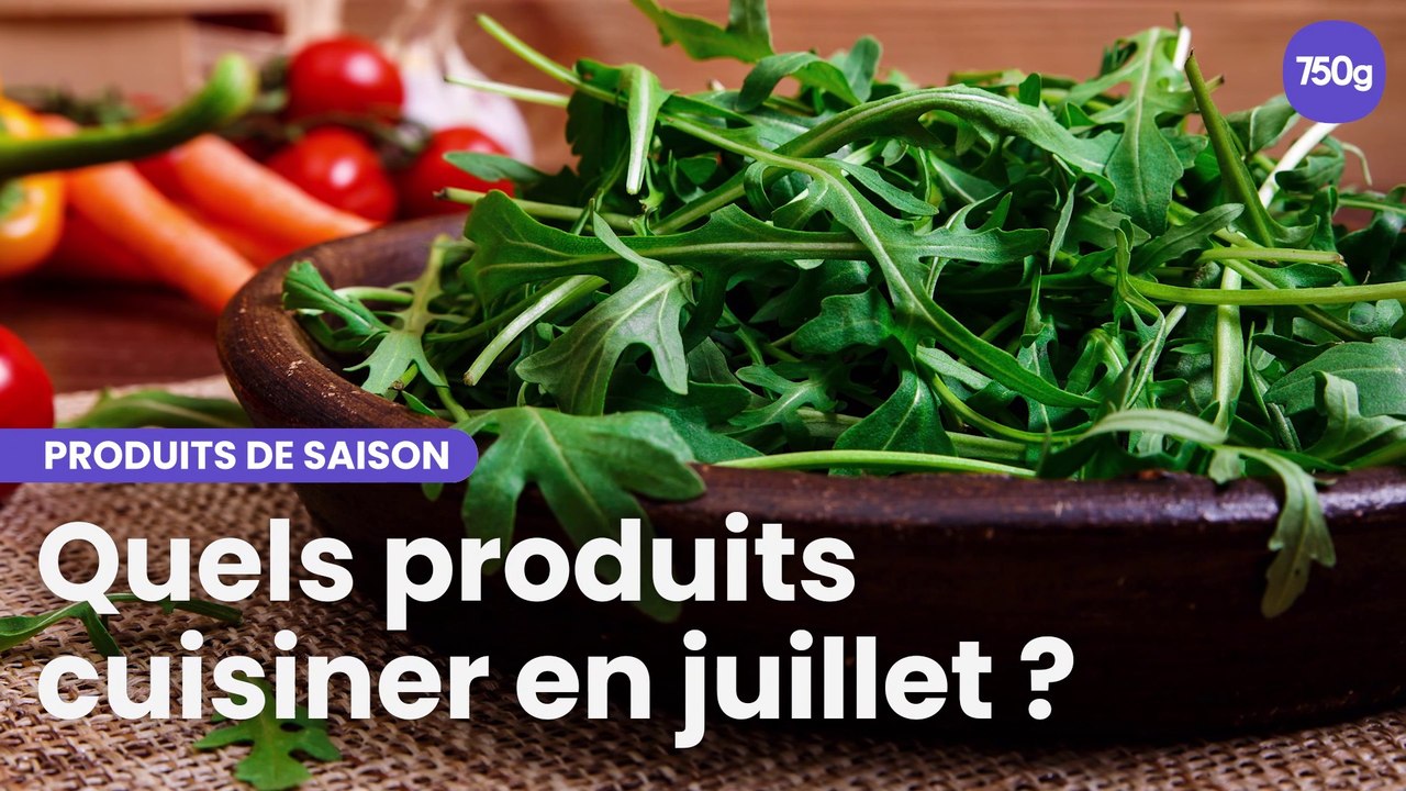 Quels produits cuisiner en juillet ?