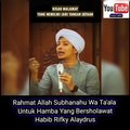 Habib Rifky Alaydrus - Manfaat Sholawat