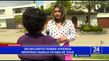 San Borja: familia pide que capturen a ladrones que robaron su casa mientras viajaban