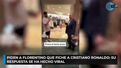 Piden a Florentino que fiche a Cristiano Ronaldo: su respuesta se ha hecho viral