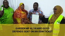 Garsen MP Ali Wario Guyo defends seat on an ODM ticket