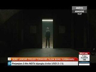 Sony lancar treler terakhir filem Bond terbaharu