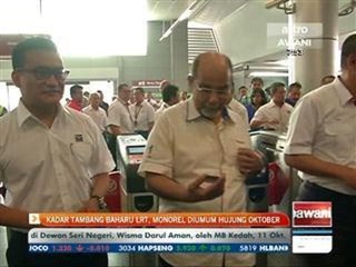 Kadar tambang baharu LRT, Monorel diumumkan hujung Oktober