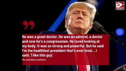 Donald Trump says He Was Americas Healthiest Ever President