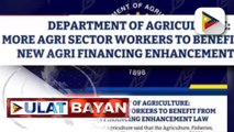RA 11901 o Agriculture, Fisheries, and Rural Development Financing Enhancement Act of 2022, ganap nang batas