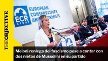 Meloni reniega del fascismo pese a contar con dos nietos de Mussolini en su partido