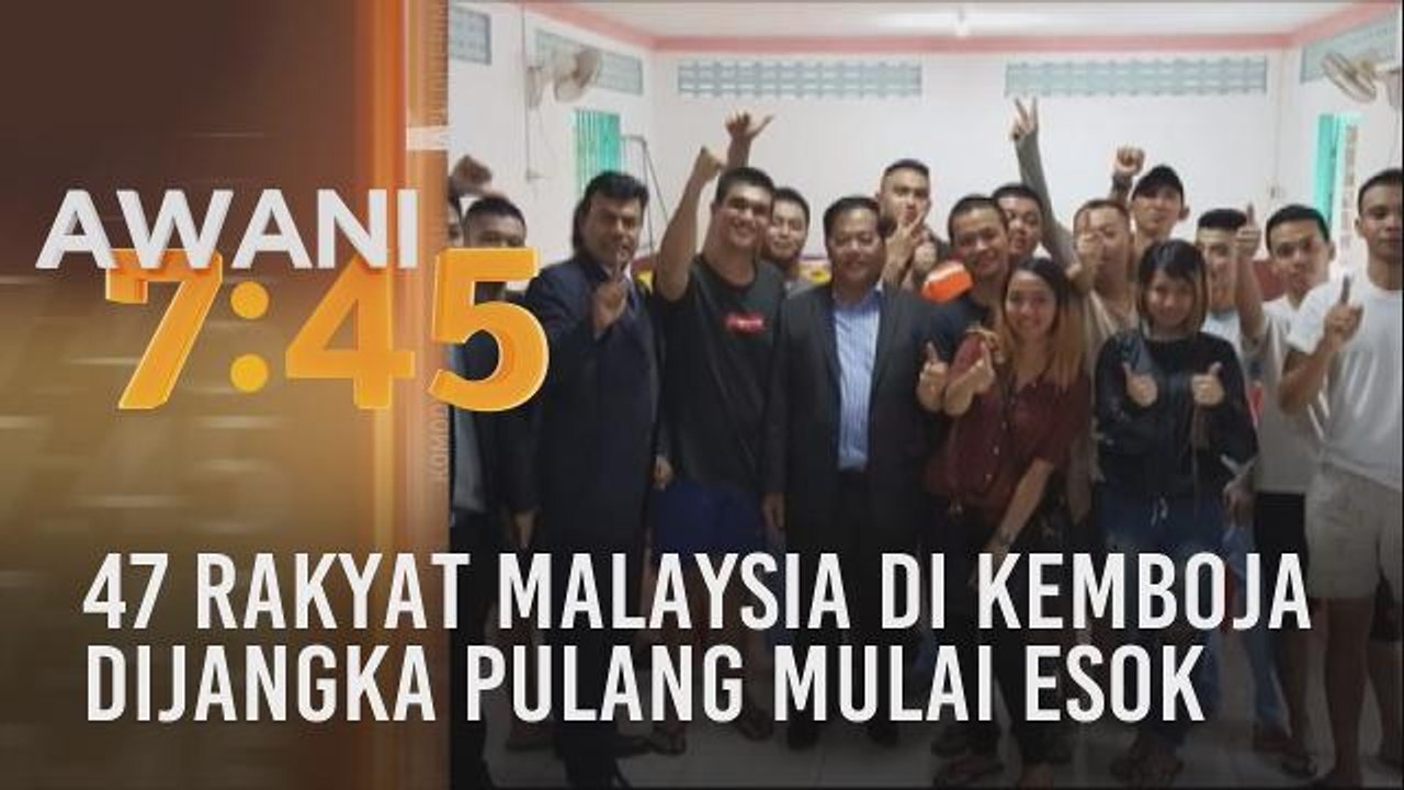 47 rakyat Malaysia di Kemboja dijangka pulang mulai esok