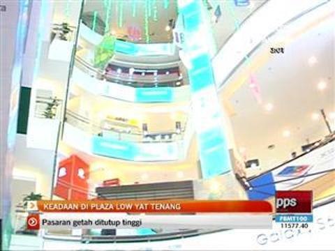 Keadaan di Plaza Low Yat tenang