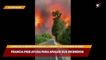 Francia pide ayuda para apagar sus incendios