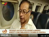 Presidente de Colombia Gustavo Petro designa a Armando Benedetti como embajador en Venezuela