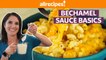 What is 'Bechamel Sauce' and How To Use It | Basic Béchamel Mac and Cheese