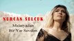 Nurcan Selçuk - Malatyadan Bir Yar Sevdim (Official Video)