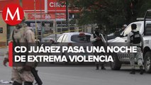 Llega la calma a Ciudad Juárez tras una fuerte jornada de violencia