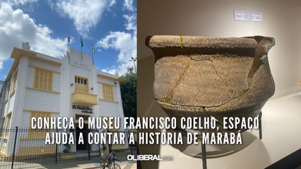 Conheça o Museu Francisco Coelho, espaço ajuda a contar a história de Marabá