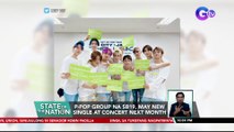 P-Pop group na SB19, may new single at concert next month | SONA