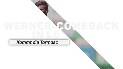 Werner-Comeback: Kommt er zurück zu alter Form?