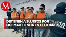 Caen 10 presuntos implicados tras incendio en tienda de Ciudad Juárez