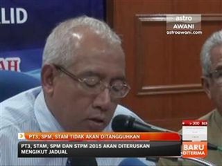 Peperiksaan PT3, SPM, STAM tidak akan ditangguhkan
