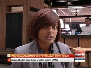 Ahli keluarga nahas MH370 perlukan bukti kukuh