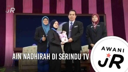 #AWANIJr: Ain Nadhirah di Serindu TV