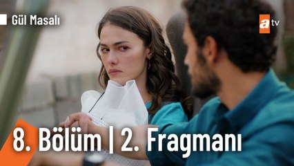 Gül Masalı 8. Bölüm 2. Fragmanı | "Ata Beyler öldürmüş babamı!"