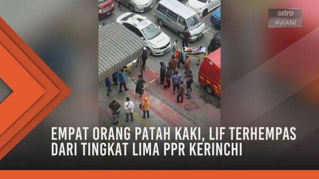 Empat orang patah kaki, lif terhempas dari tingkat lima PPR Kerinchi