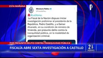 Fiscalía inicia investigación a Pedro Castillo y Geiner Alvarado por organización criminal