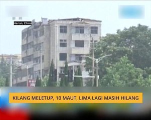 Kilang meletup, 10 maut, lima lagi masih hilang