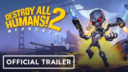 Destroy All Humans 2 Reprobed - Official Gameplay Trailer