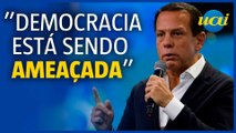 Doria afirma que democracia no Brasil sofre ameaças